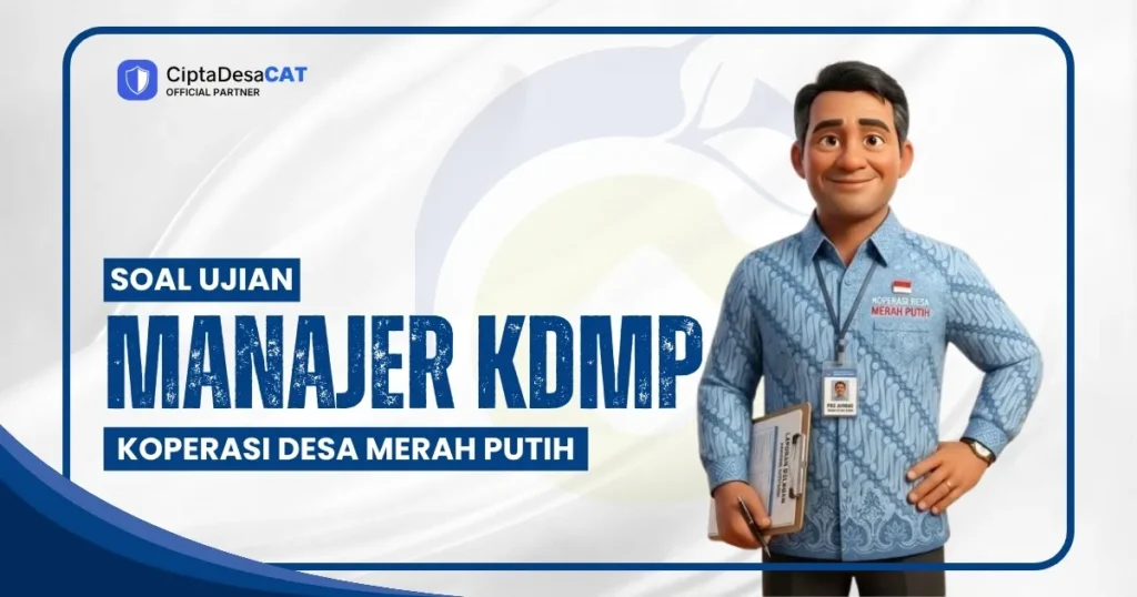 Soal Ujian Manajer KDMP [Koperasi Desa Merah Putih]