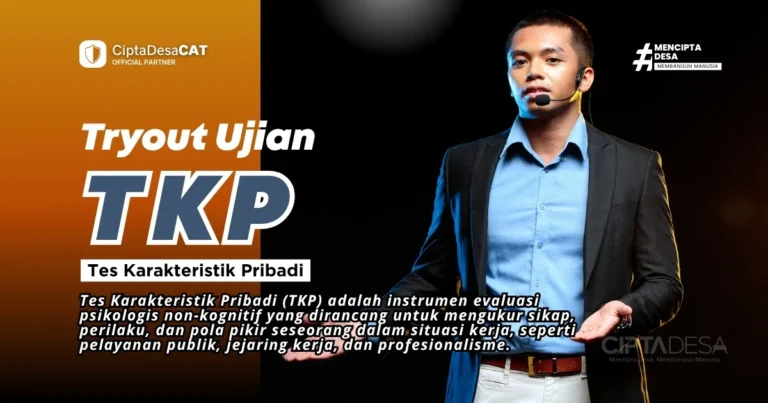 Soal Ujian TKP [Tes Karakteristik Pribadi]