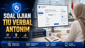 Soal Ujian TIU Verbal [Antonim] & Pembahasannya